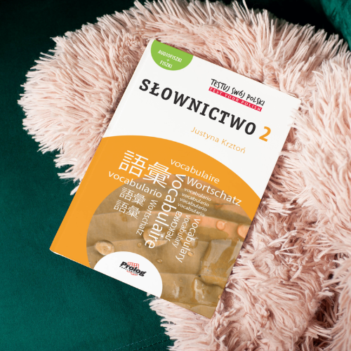 Testuj Swój Polski - Słownictwo 2 Polecany podręcznik do ćwiczenia przyimków - Testuj Swój Polski. Słownictwo 2